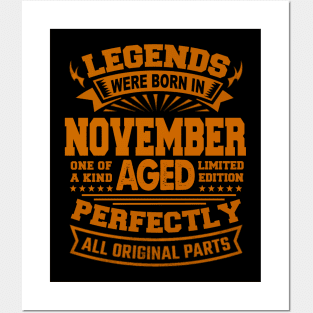 Legends Were Born in November Posters and Art